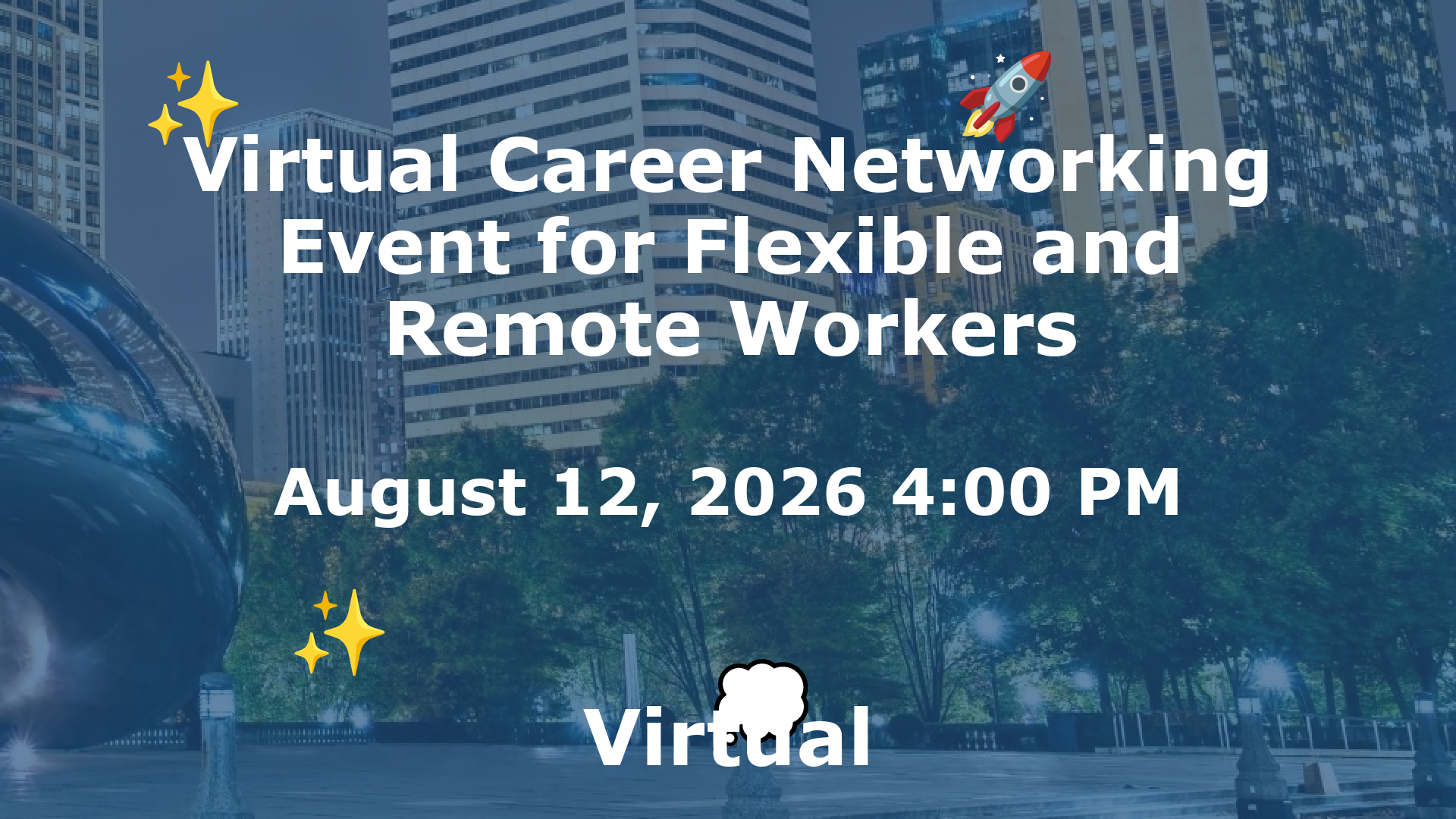 Virtual Career Networking Event for Flexible and Remote Workers event image